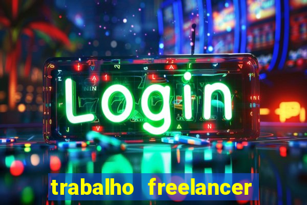 trabalho freelancer online digitador